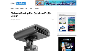 reefbuilders.com ‘Chihiros Cooling Fan Gets Low Profile Design’ chihiros aquatic studio
